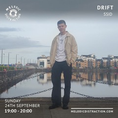 [Melodic Distraction Radio] DRIFT with SSID - September 2023