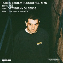 PUBLIC SYSTEM RECORDINGS MYN invite TES avec OTTONIAN & DJ SENSE - 11 Février 2023