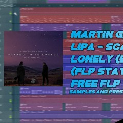 Martin Garrix & Dua Lipa - Scared To Be Lonely (Brooks Remix) (FLP Station Remake) Free FLP