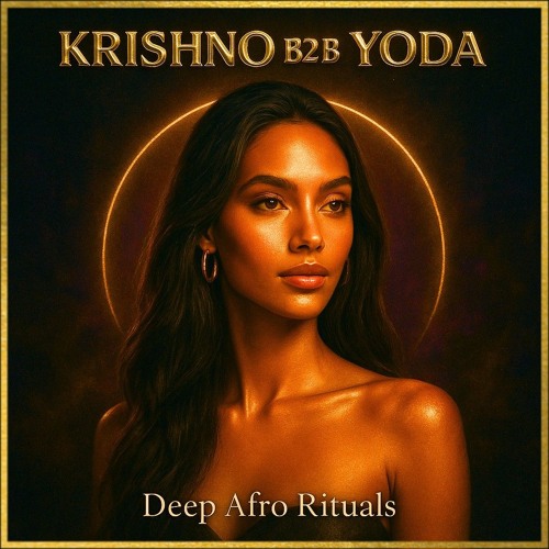 KRISHNO B2B YODA – Deep Afro Rituals.mp3