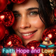 Faith Hope and Love (Berlin-Dhaka-Warehouse Edit)