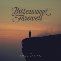 Bittersweet Farewell
