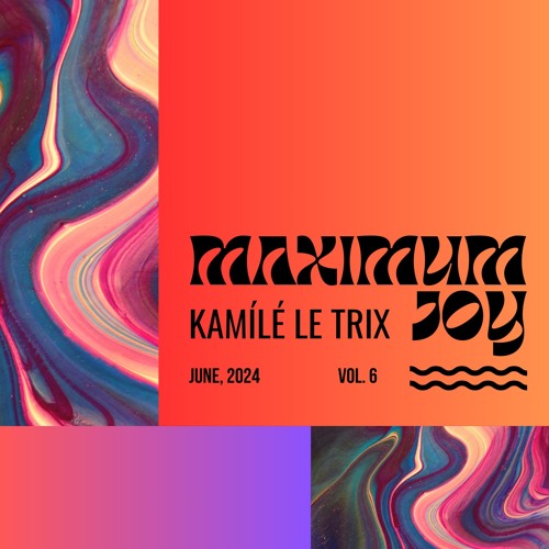 Maximum Joy Vol. 6