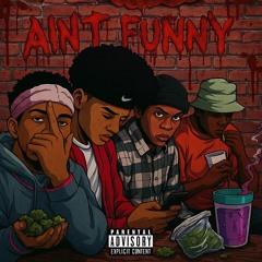 Ain't Funny