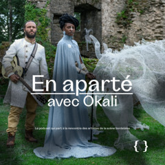 En aparté avec Okali