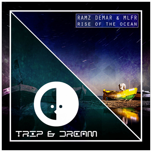 Ramz Demar & MLFR - Rise of the Ocean (Original Mix) CUT