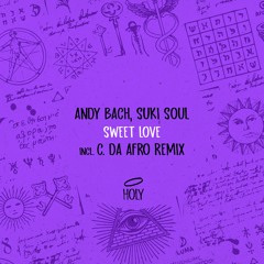 Andy Bach - Sweet Love  (C Da Afro Remix)