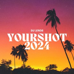 DJ AMOS YOURSHOT 2024 DEBUT SET
