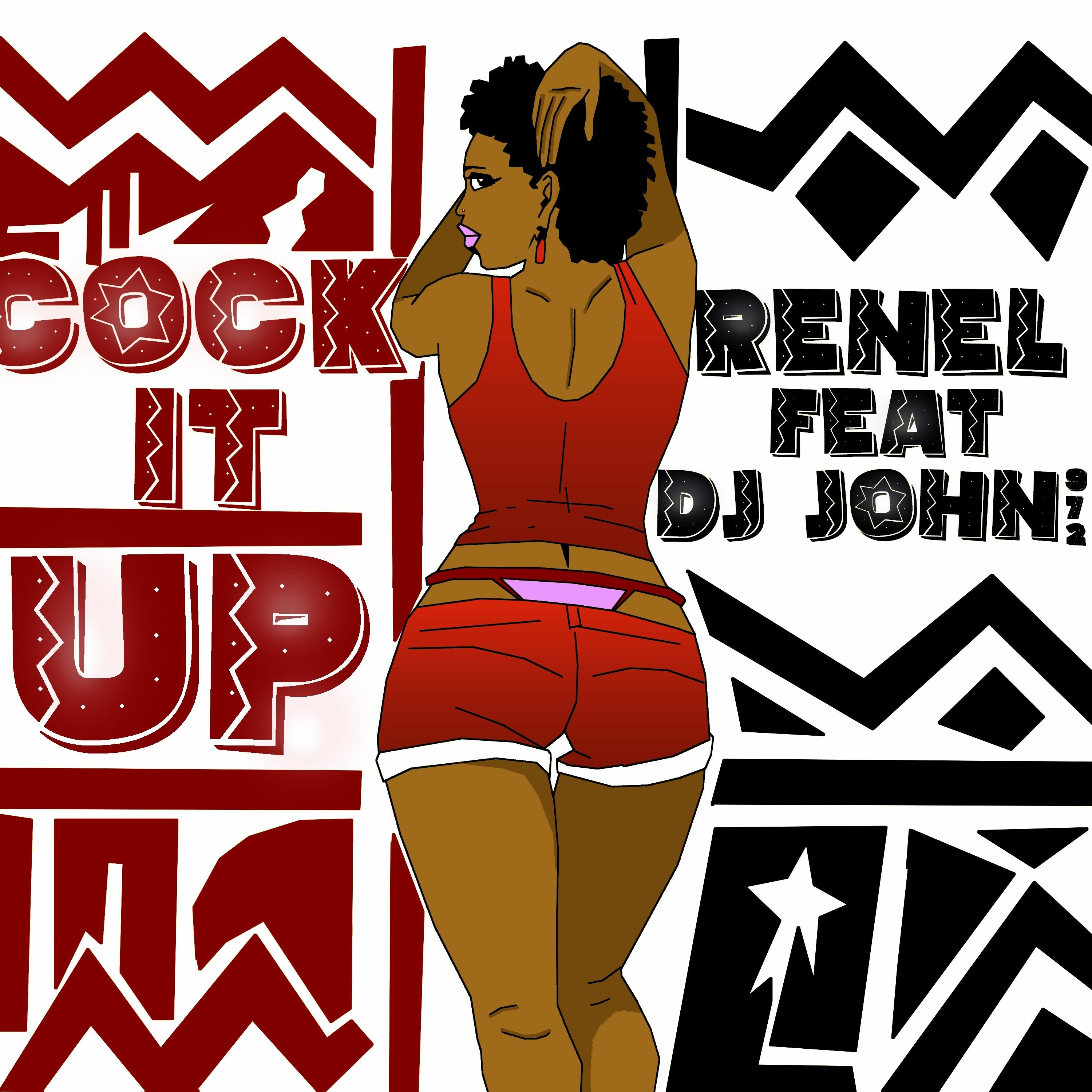Renel Feat Dj John - Cock It Up ( SHATTATISATION 2022) episode artwork