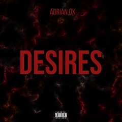 DESIRES prod.NOIZY