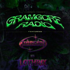 GRAMGORE RADIO:STARGATE b2b LOTHRIX