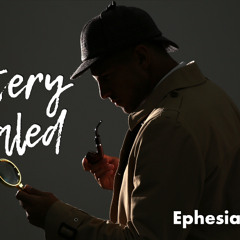 The Mystery Revealed pt.1 - Ephesians 3:1-6 - Matthew Niemier