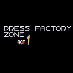 Press Factory Zone (Act 1) (3D Blast Mix)