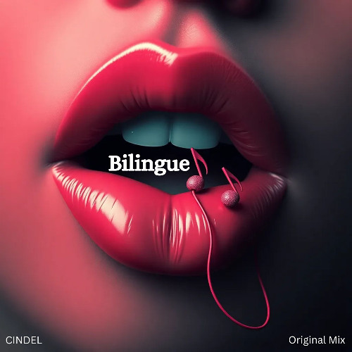Cindel- Bilingue (Original Mix)