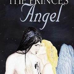 40+ The Prince's Angel by Mychael Black