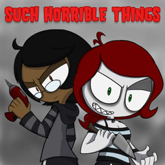 Such Horrible Things (Instrumental Cover)
