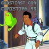 GHOSTCAST 009 - CHRISTIAN AB DJ mix artwork - Electronic music tracklist cover image