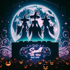 spell on you
