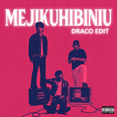 Mejikuhibiniu (Draco Breakbeat Edit)