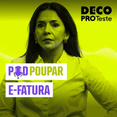 Dicas para poupar com o e-Fatura | POD Poupar | Ep. 16