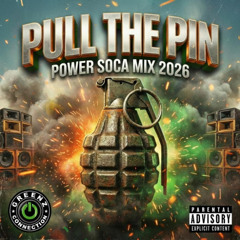 PULL THE  PIN POWER SOCA