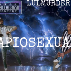 LulMurder - SAPIOSEXUAL (ToosiiRemix)