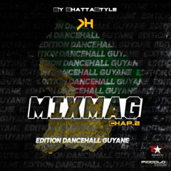 MIXMAG CHAP 2 - EDITION DANCEHALL LOCAL 973 2020 BY DJ KINGHYPE