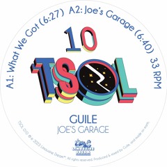 Guile - Joe's Garage [TSOL010]