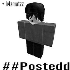 ##Postedd W/h4zmatzz (1luor)