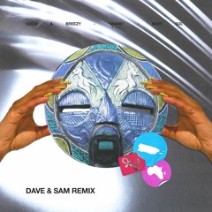Coco & Breezy - Magic (ft. Baby Sol) [Dave + Sam Remix]