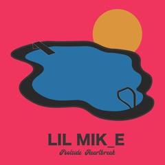 Poolside Heartbreak (prod. Ike)