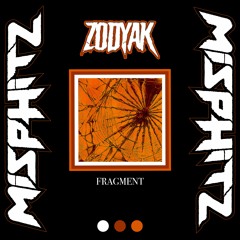 Zodyak - Fragment (Free DL)