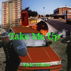 Take Me Up