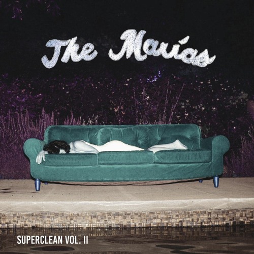 The Marías (SLOWED)