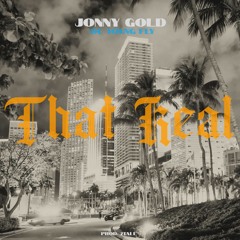 Jonny Gold - THAT REAL Feat. DC Young Fly