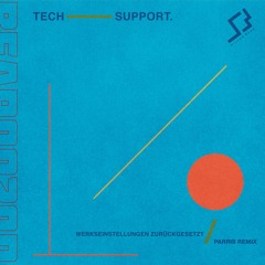 Tech Support Remixes