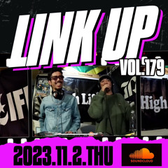 LINK UP VOL.179 MIXED BY KING LIFE STAR CREW