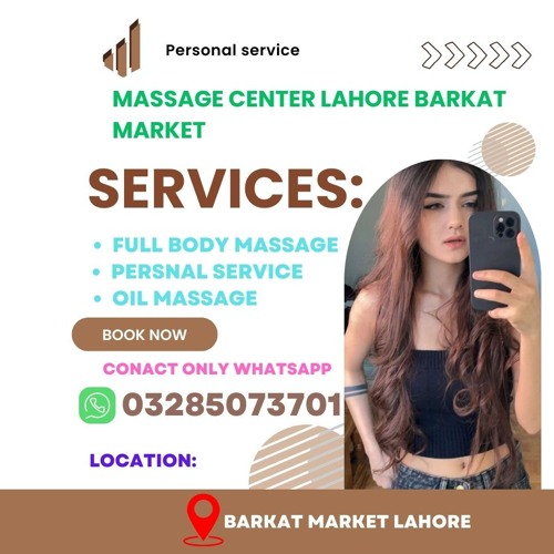 massage center in garden town lahore 0328 5073701