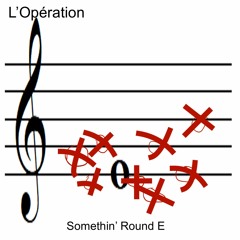 Somethin'round E