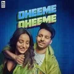 DHEME DHEME(DJ NARESH PVT MIX)