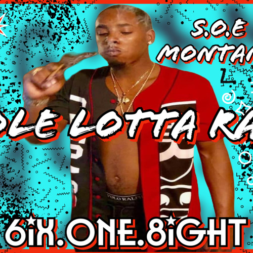S.O.E Montana - Whole Lotta Racks