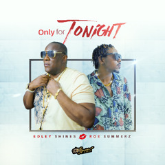 Edley Shine ft Roe Summer - Only For Tonight (Clean)
