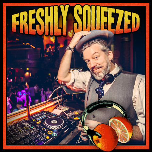The Best Nu Jazz Remixes: Freshly Squeezed Radio (March 2020)