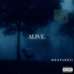 alive. (prod. bartz x icon)