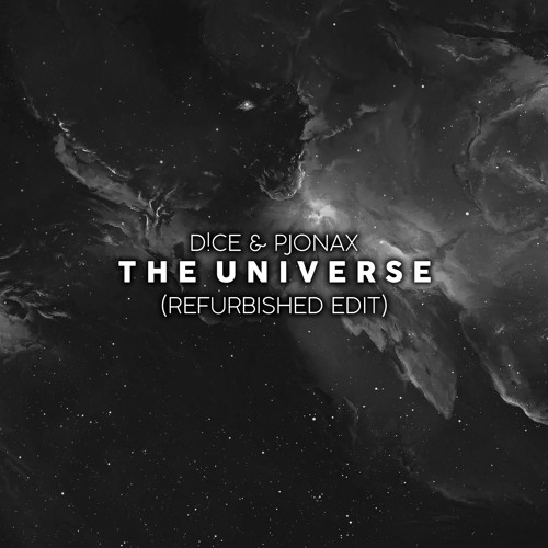 D!CE & PJONAX - The Universe 2020