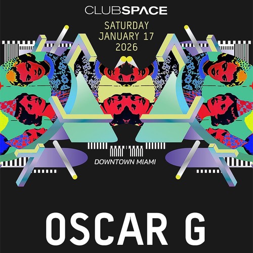 洋楽 Oscar Jay CDS Stream Oscar G Space Miami 1-17-26 by Club Space Miami | Listen
