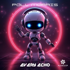 Poll Morris - Every Echo [Sunstate Records]