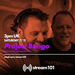 Project Bango Radio on Stream 101 - 7/11/20