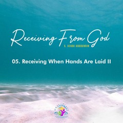 Receiving When Hands Are Laid 2 (SA221107)