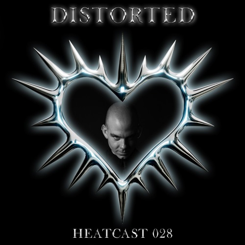 HEATCAST028 - Distorted